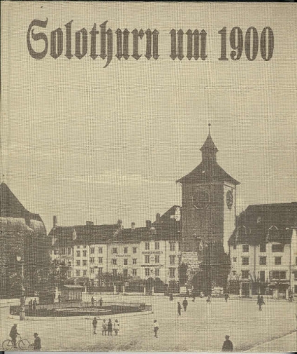 <p>Solothurner um 1900 von Adolf von Burg , mit Text und diversen alten Abbildungen , 72 Seiten , Guter Zustand ,</p>