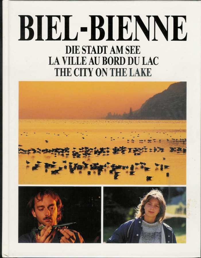 <p>Biel-Bienne</p>
<p>Die Stadt am See , La Ville au Bord du Lac, The City on The Lake,Buch Top Zustand</p>